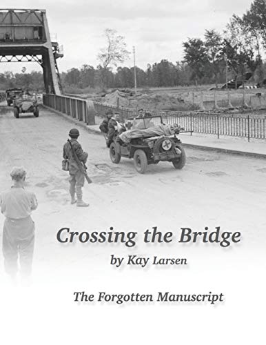 Stock image for Crossing The Bridge: The Forgotten Manuscript for sale by Revaluation Books