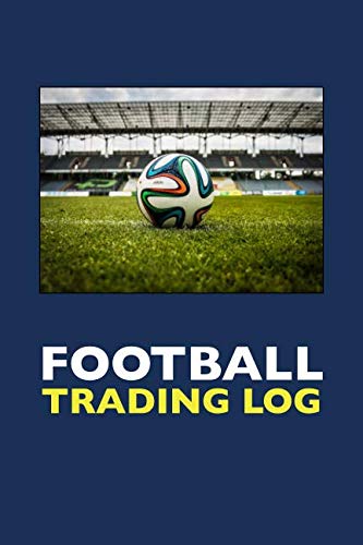 Stock image for Football Trading Log: Record your trades with accuracy and in detail for sale by Revaluation Books
