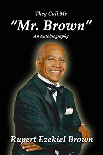 Imagen de archivo de They Call Me Mr. Brown a la venta por Lucky's Textbooks