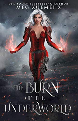 Stock image for The Burn of the Underworld: a Reverse Harem Fantasy Romance (Of Shadows and Fire) for sale by Revaluation Books