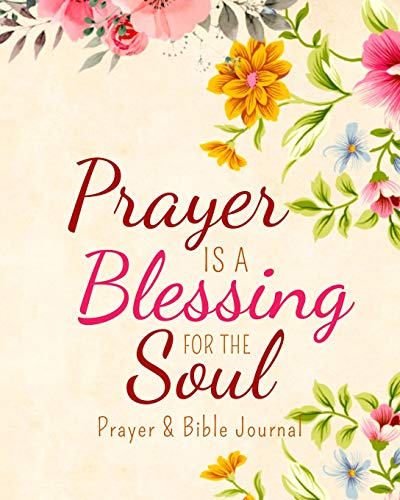 Imagen de archivo de Prayer is a Blessing for the Soul: Prayer & Bible Journal a la venta por Revaluation Books