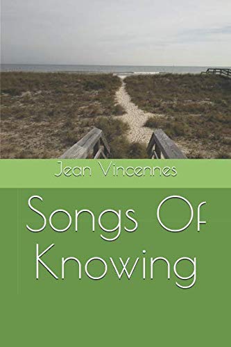 Stock image for Songs Of Knowing for sale by Revaluation Books