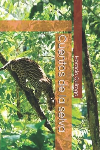 Stock image for Cuentos de la selva for sale by Revaluation Books