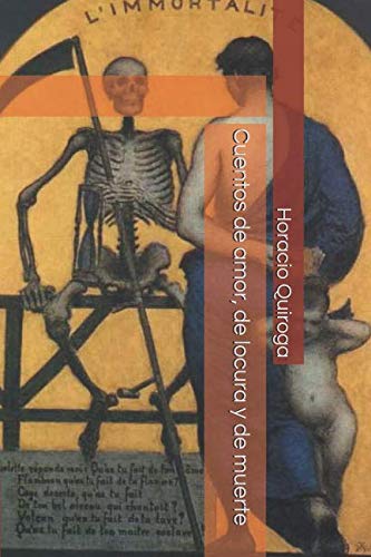 Stock image for Cuentos de amor, de locura y de muerte for sale by Revaluation Books