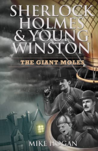 Beispielbild fr Sherlock Holmes and Young Winston: The Giant Moles: 3 (Shandyw) zum Verkauf von Reuseabook