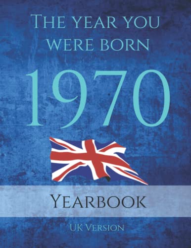 Beispielbild fr The Year You Were born 1970: Interesting facts in 1970. Topics covered are events of the year, fashion, births, music, movies and much more. zum Verkauf von WorldofBooks