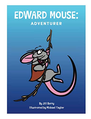 Stock image for Edward Mouse: Adventurer for sale by Revaluation Books