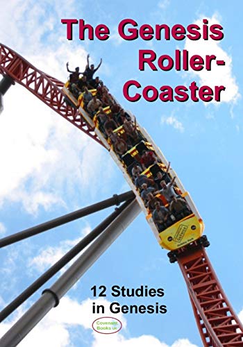 Stock image for The Genesis Roller-Coaster: 12 Studies in Genesis (Small Group Bible Studies) for sale by WeBuyBooks 2