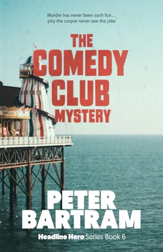 9781096270980: The Comedy Club Mystery: A Crampton of the Chronicle adventure (The Headline Hero Series)