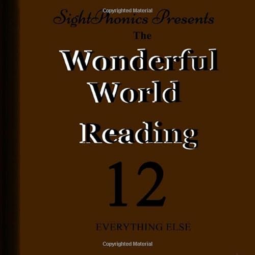 Imagen de archivo de SightPhonics Presents Book 12: The Wonderful World of Reading a la venta por Revaluation Books