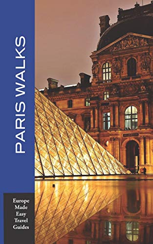 Stock image for Paris Walks: Walking Tours of Neighborhoods and Major Sights of Paris (Europe Made Easy Travel Guides) for sale by Save With Sam