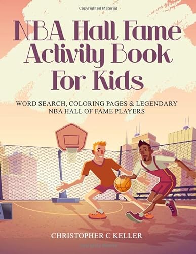 9781096327370: NBA Hall of Fame Activity Book for Kids: Word Search, Coloring Pages, & Legendary NBA Hall of Fame Players