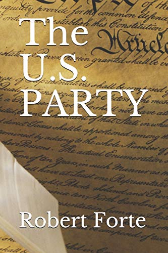 Stock image for The U.S. PARTY for sale by Lucky's Textbooks