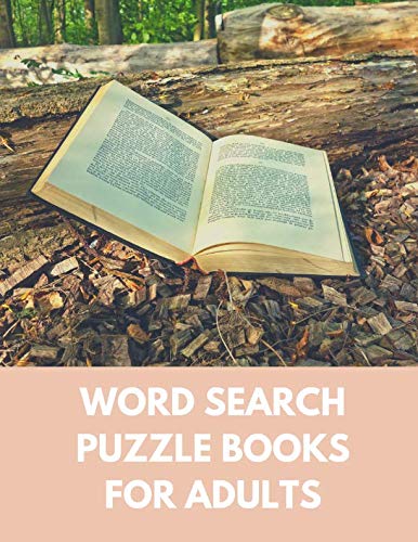 Imagen de archivo de word search puzzle books for adults: This book is games and puzzles for adults to word searches for adults a la venta por ThriftBooks-Atlanta