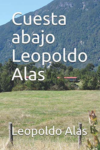 Imagen de archivo de Cuesta abajo Leopoldo Alas a la venta por Revaluation Books