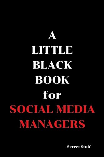 Stock image for A Little Black Book: For Social Media Managers for sale by ThriftBooks-Atlanta