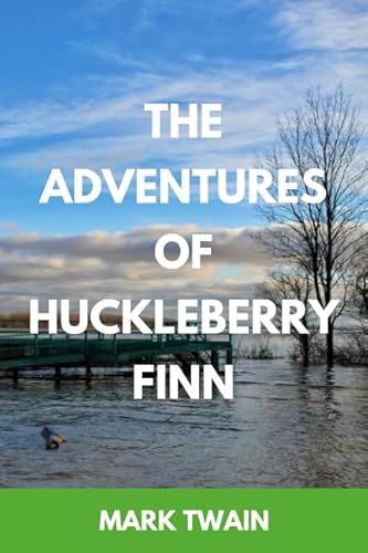 Imagen de archivo de The Adventures of Huckleberry Finn (Annotated): 2019 New Edition a la venta por Revaluation Books