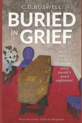 Stock image for Buried in Grief for sale by WorldofBooks