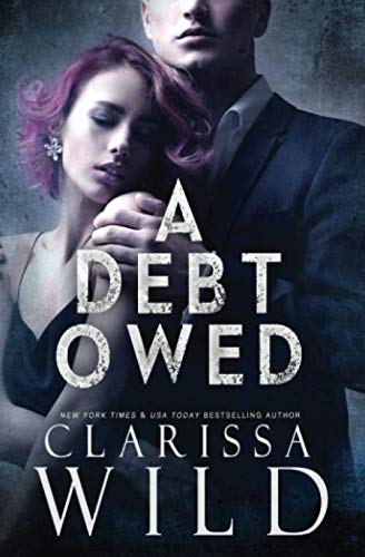 Beispielbild fr A Debt Owed (The Debt Duet) zum Verkauf von -OnTimeBooks-