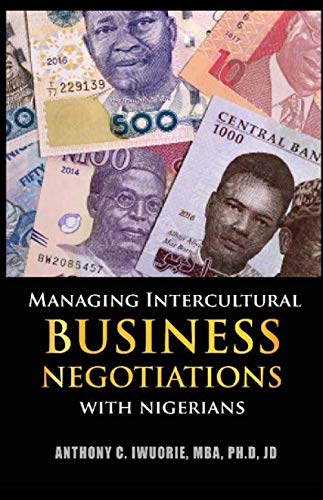 Stock image for Managing Intercultural Business Negotiations With Nigerians for sale by Revaluation Books