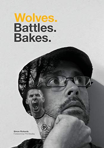 Beispielbild fr Wolves. Battles. Bakes. zum Verkauf von Bahamut Media