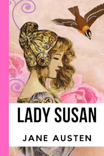 Stock image for Lady Susan (Annotated): 2019 New Edition for sale by Revaluation Books