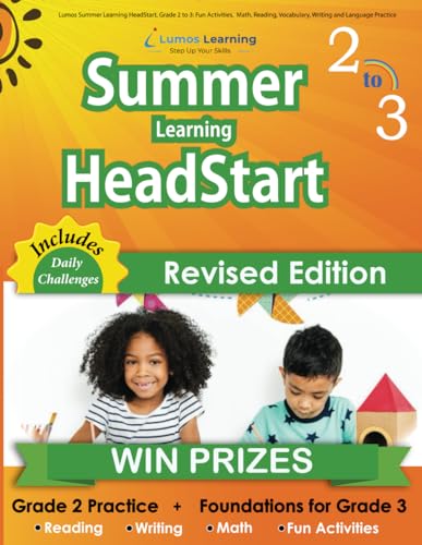 9781096631262: Lumos Summer Learning HeadStart, Grade 2 to 3: Fun Activities, Math, Reading, Vocabulary, Writing and Language Practice: Standards-aligned Summer ... and Resources for Students Starting 3rd Grade