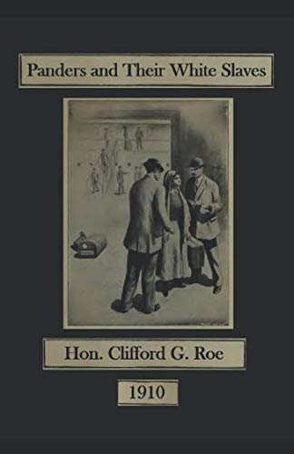 Beispielbild fr Panders and Their White Slaves (Clifford Roe Collection) zum Verkauf von Revaluation Books