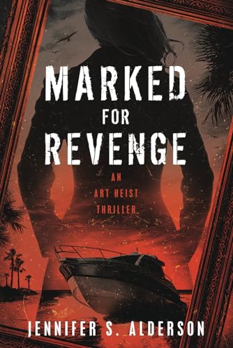 Stock image for Marked for Revenge: An Art Heist Thriller (Zelda Richardson Mystery Series) for sale by Goodwill of Colorado