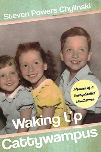 Stock image for Waking up Cattywampus: Memoir of a Transplanted Southerner for sale by THE SAINT BOOKSTORE