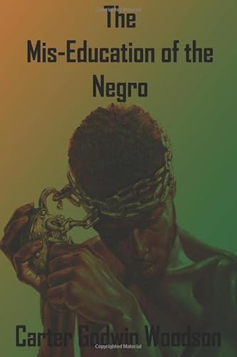 Stock image for The Mis-Education of the Negro for sale by Decluttr