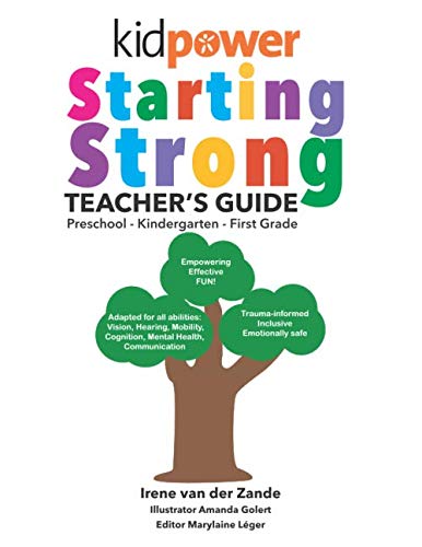 Imagen de archivo de Kidpower Starting Strong Teacher's Guide: Preschool - Kindergarten - First Grade a la venta por ThriftBooks-Atlanta
