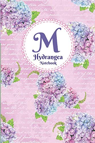 Stock image for Hydrangea Notebook ~ M: Floral Monogram Journal Notebook for Women & Girls ~ Initial M ~ 6x9 ~ 100 pages for sale by Revaluation Books