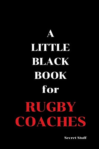 Stock image for A Little Black Book: For Rugby Coaches for sale by Lucky's Textbooks