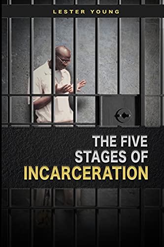 Imagen de archivo de The Five Stages of Incarceration a la venta por ThriftBooks-Dallas