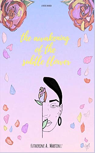 Imagen de archivo de The Awakening of the Subtle Flower a la venta por Lucky's Textbooks