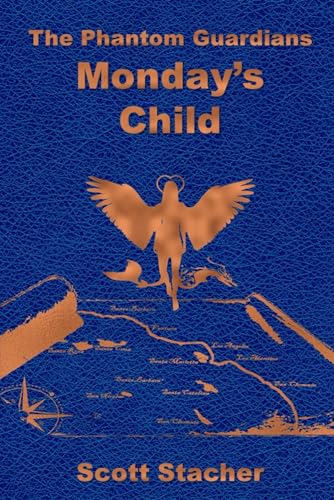 Stock image for Phantom Guardians: Monday's Child for sale by California Books