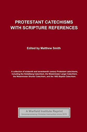 Beispielbild fr Protestant Catechisms with Scripture References zum Verkauf von medimops