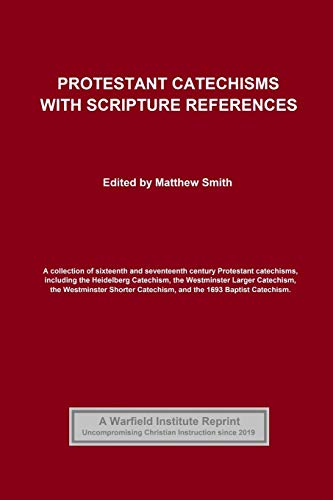 Stock image for Protestant Catechisms with Scripture References for sale by medimops