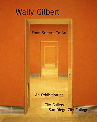 Stock image for From Science to Art: An Exhibition at City Gallery, San Diego City College for sale by THE SAINT BOOKSTORE