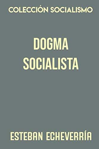 Stock image for Coleccin Socialismo. Dogma socialista for sale by Revaluation Books