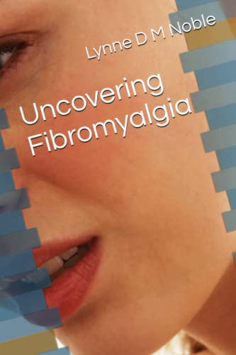 Stock image for Uncovering Fibromyalgia for sale by PBShop.store US