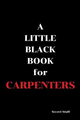 Imagen de archivo de A Little Black Book: For Carpenters a la venta por Lucky's Textbooks