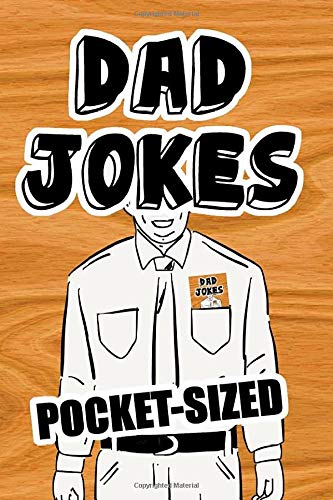 Imagen de archivo de Dad Jokes Pocket-Sized : Over 200 Dad Jokes the Perfect Gift for Dad a la venta por Better World Books