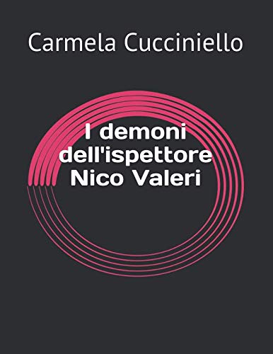 9781096877646: I demoni dell'ispettore Nico Valeri