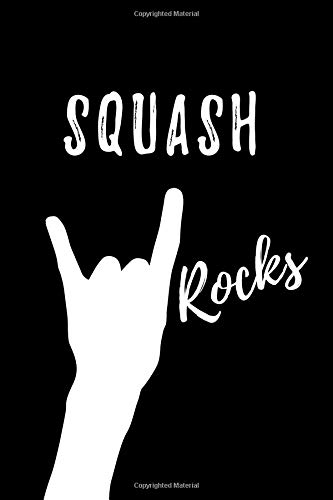 Beispielbild fr Squash Rocks: Blank Lined Pattern Funny Journal/Notebook as Birthday, Christmas, Game day, Appreciation or Special Occasion Gifts for Squash Lovers zum Verkauf von Revaluation Books