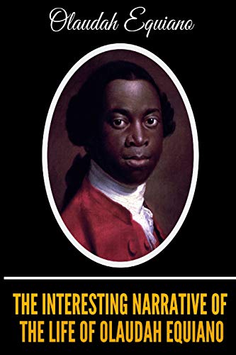 9781096925453: The Interesting Narrative Of The Life Of Olaudah Equiano