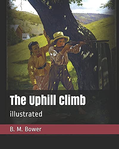 Stock image for The Uphill Climb: illustrated for sale by Buchpark