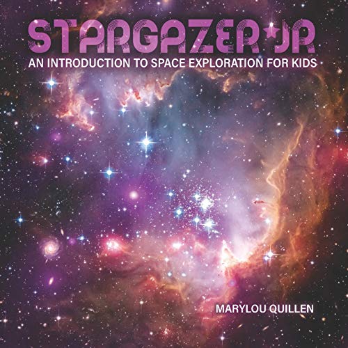 Beispielbild fr STARGAZER JR: An Introduction to Space Exploration for Kids zum Verkauf von Lucky's Textbooks