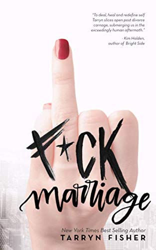 Stock image for F*ck Marriage for sale by SecondSale